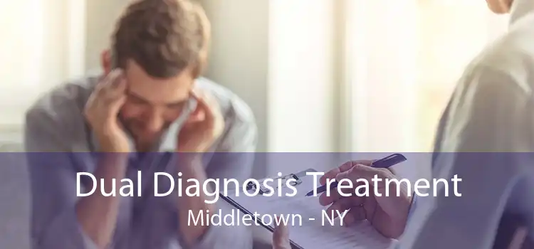 Dual Diagnosis Treatment Middletown - NY