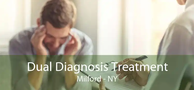 Dual Diagnosis Treatment Milford - NY