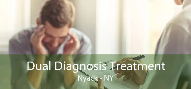 Dual Diagnosis Treatment Nyack - NY