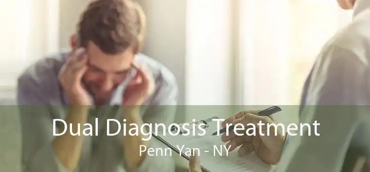 Dual Diagnosis Treatment Penn Yan - NY