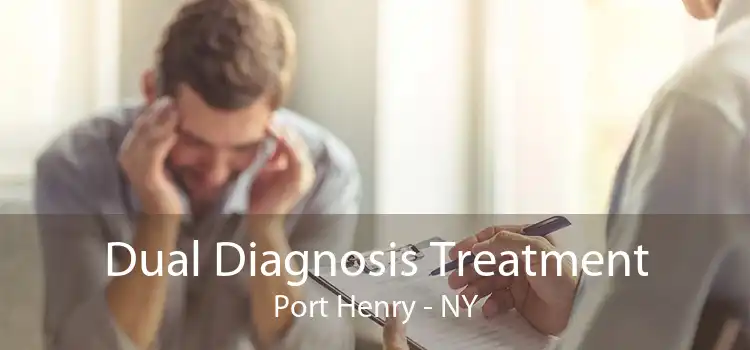 Dual Diagnosis Treatment Port Henry - NY
