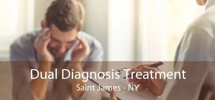 Dual Diagnosis Treatment Saint James - NY