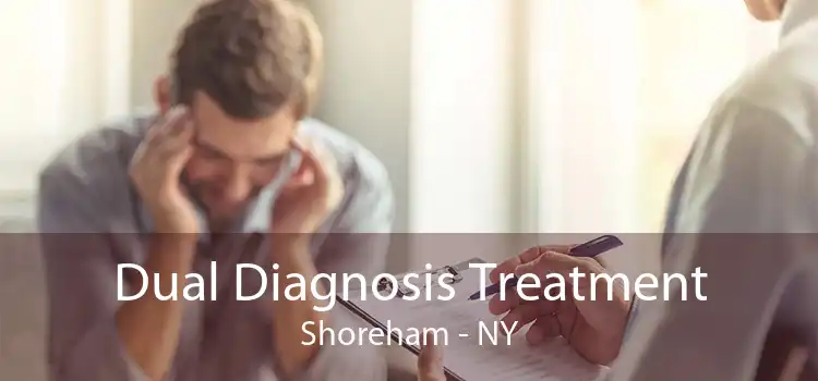 Dual Diagnosis Treatment Shoreham - NY