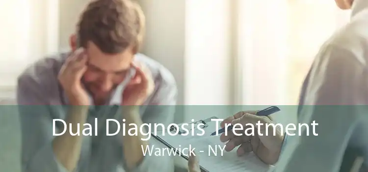 Dual Diagnosis Treatment Warwick - NY