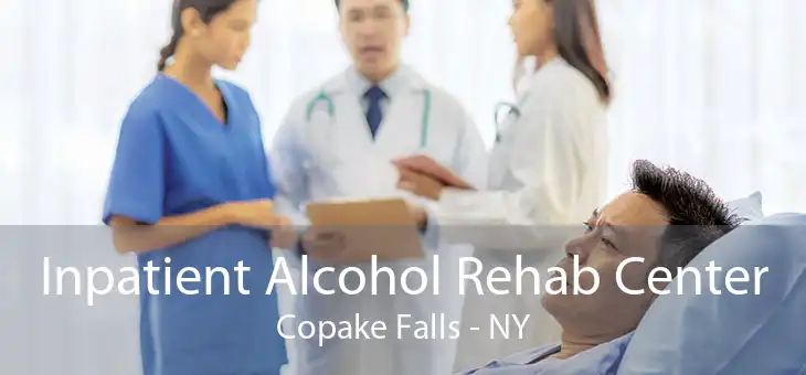 Inpatient Alcohol Rehab Center Copake Falls - NY