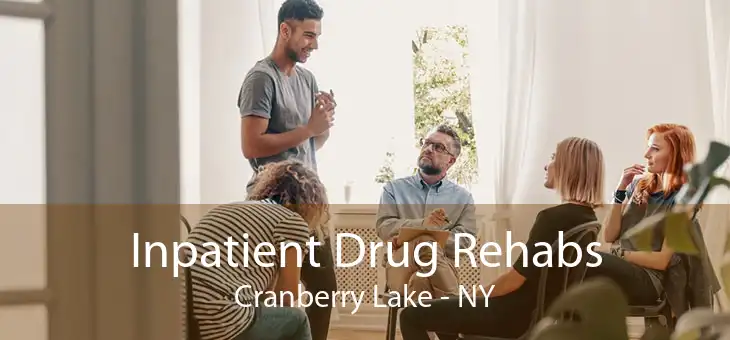 Inpatient Drug Rehabs Cranberry Lake - NY