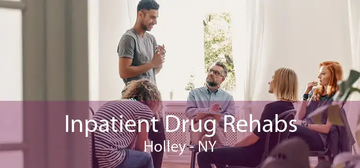 Inpatient Drug Rehabs Holley - NY