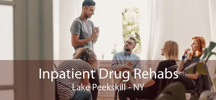 Inpatient Drug Rehabs Lake Peekskill - NY