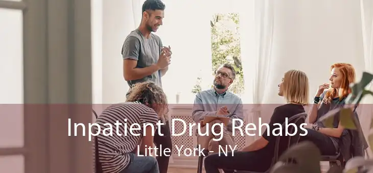 Inpatient Drug Rehabs Little York - NY