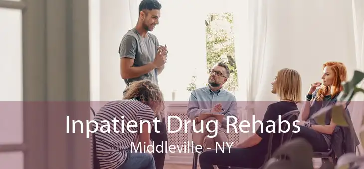 Inpatient Drug Rehabs Middleville - NY