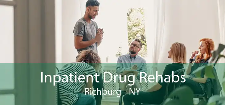 Inpatient Drug Rehabs Richburg - NY