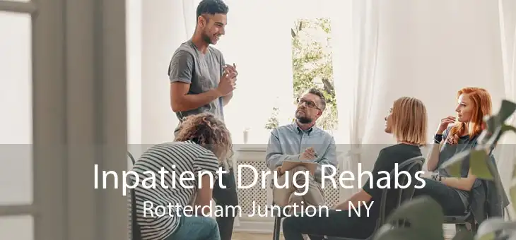 Inpatient Drug Rehabs Rotterdam Junction - NY