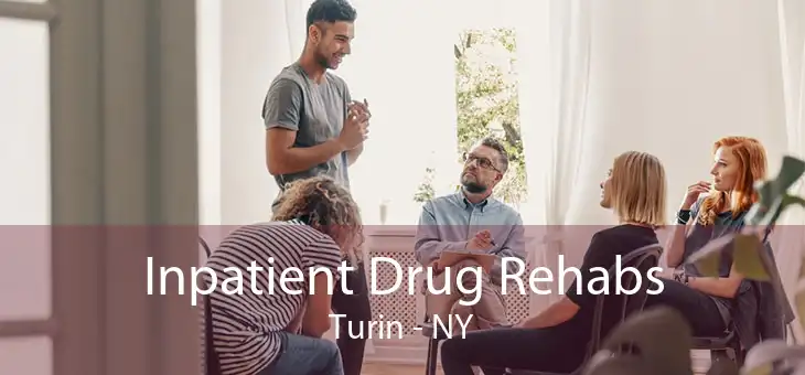 Inpatient Drug Rehabs Turin - NY