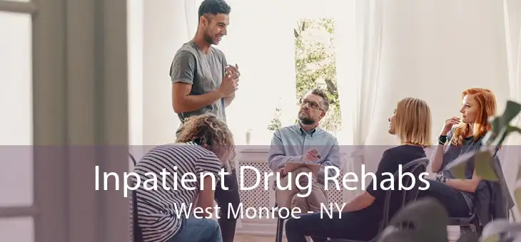 Inpatient Drug Rehabs West Monroe - NY