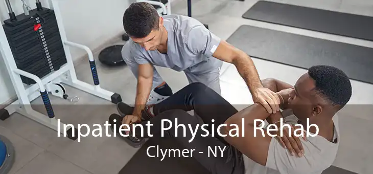 Inpatient Physical Rehab Clymer - NY