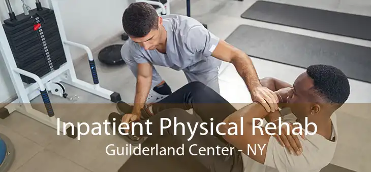 Inpatient Physical Rehab Guilderland Center - NY