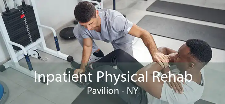 Inpatient Physical Rehab Pavilion - NY