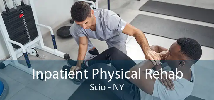 Inpatient Physical Rehab Scio - NY