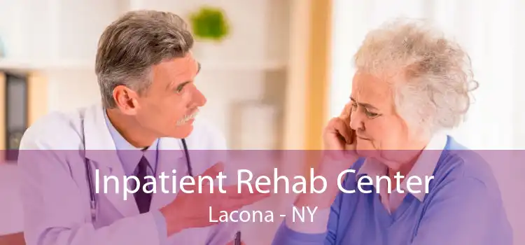 Inpatient Rehab Center Lacona - NY