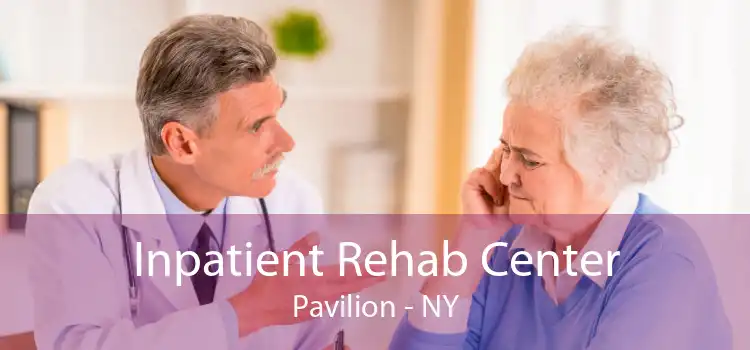 Inpatient Rehab Center Pavilion - NY