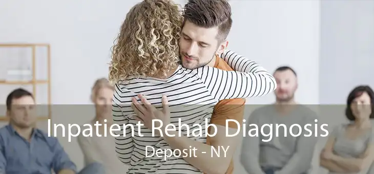 Inpatient Rehab Diagnosis Deposit - NY