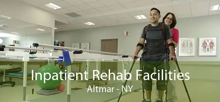 Inpatient Rehab Facilities Altmar - NY