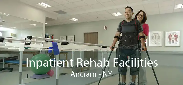 Inpatient Rehab Facilities Ancram - NY