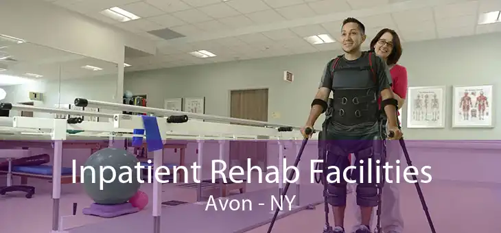 Inpatient Rehab Facilities Avon - NY