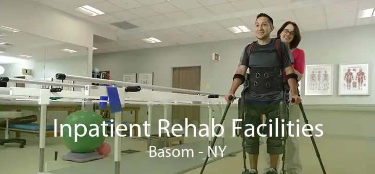 Inpatient Rehab Facilities Basom - NY