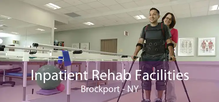 Inpatient Rehab Facilities Brockport - NY