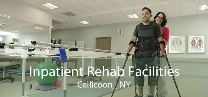 Inpatient Rehab Facilities Callicoon - NY