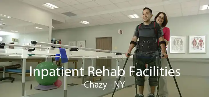 Inpatient Rehab Facilities Chazy - NY