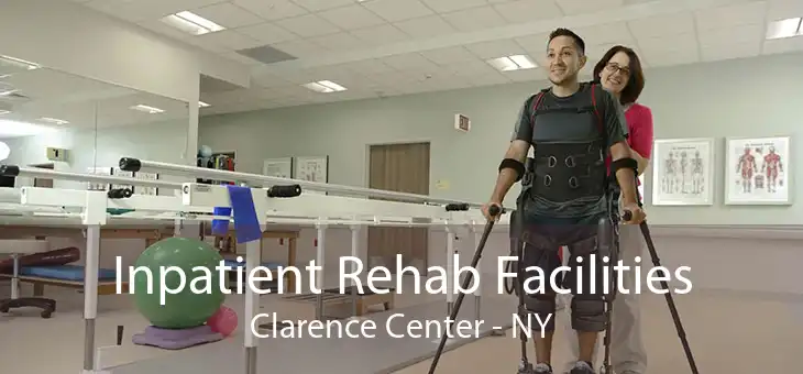 Inpatient Rehab Facilities Clarence Center - NY