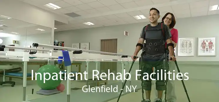 Inpatient Rehab Facilities Glenfield - NY