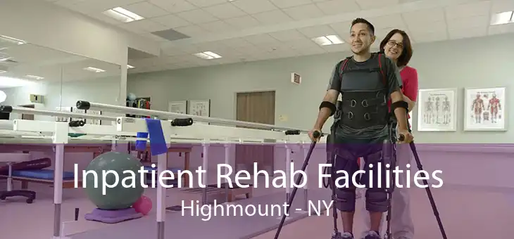 Inpatient Rehab Facilities Highmount - NY