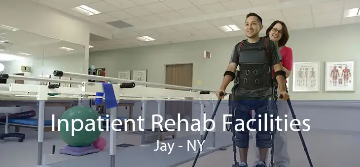 Inpatient Rehab Facilities Jay - NY