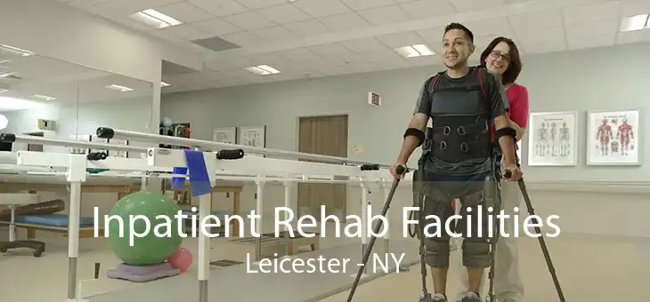 Inpatient Rehab Facilities Leicester - NY