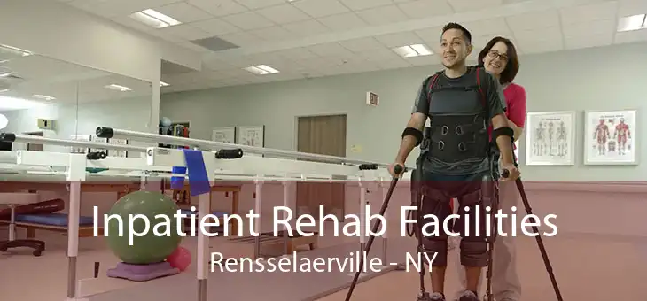 Inpatient Rehab Facilities Rensselaerville - NY