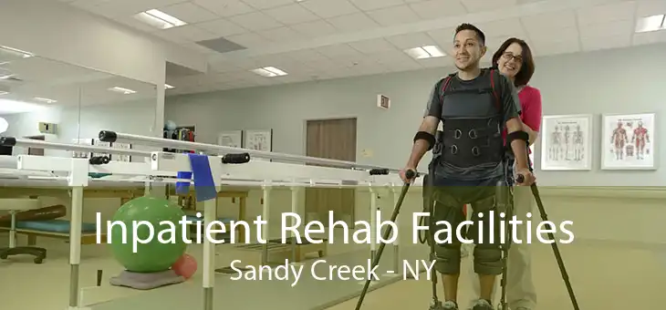 Inpatient Rehab Facilities Sandy Creek - NY