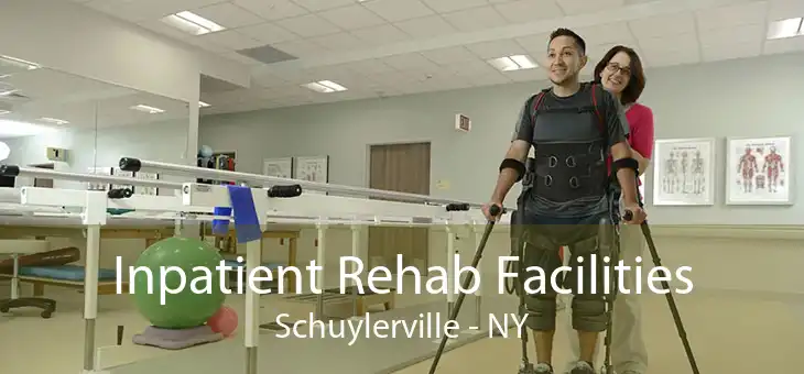 Inpatient Rehab Facilities Schuylerville - NY