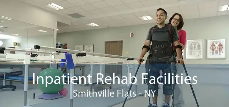 Inpatient Rehab Facilities Smithville Flats - NY