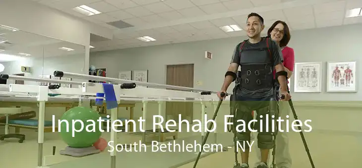 Inpatient Rehab Facilities South Bethlehem - NY