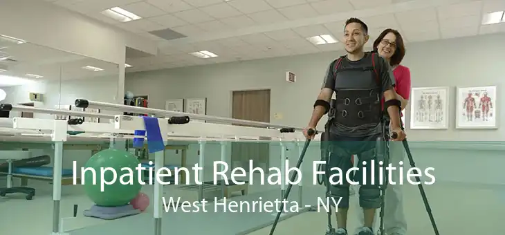 Inpatient Rehab Facilities West Henrietta - NY
