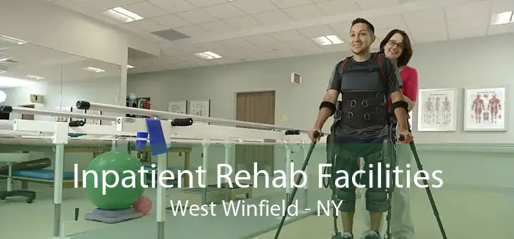 Inpatient Rehab Facilities West Winfield - NY