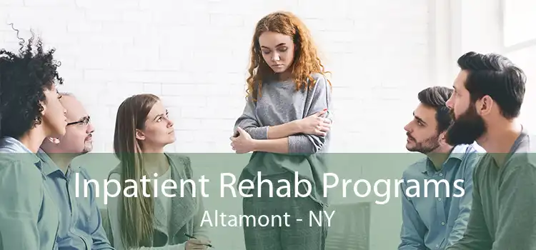 Inpatient Rehab Programs Altamont - NY