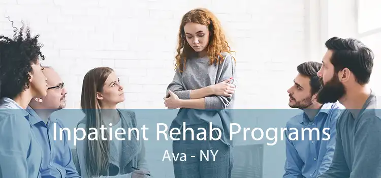 Inpatient Rehab Programs Ava - NY