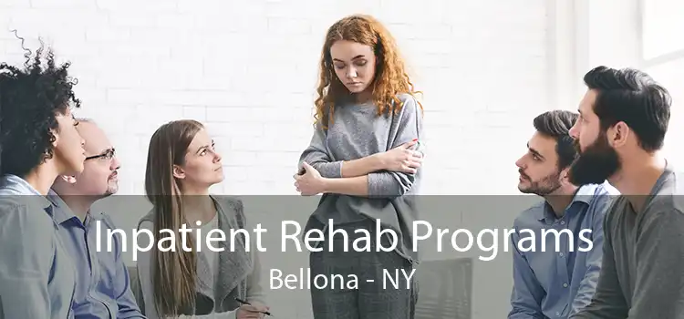 Inpatient Rehab Programs Bellona - NY