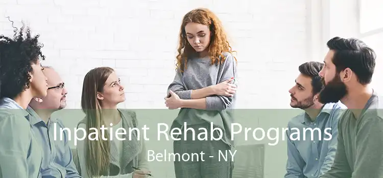 Inpatient Rehab Programs Belmont - NY