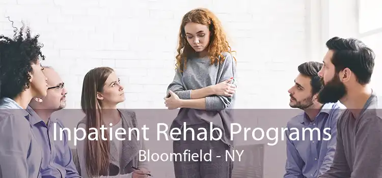 Inpatient Rehab Programs Bloomfield - NY