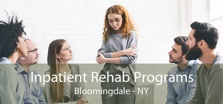 Inpatient Rehab Programs Bloomingdale - NY